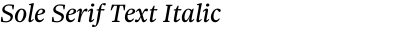 Sole Serif Text Italic